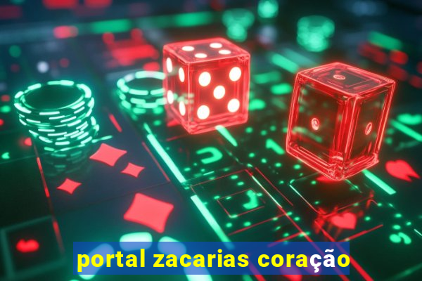 portal zacarias coração